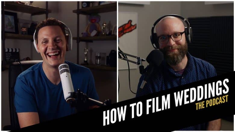 THE HOW TO FILM WEDDINGS PODCAST (Wedding Videographer Podcasts)