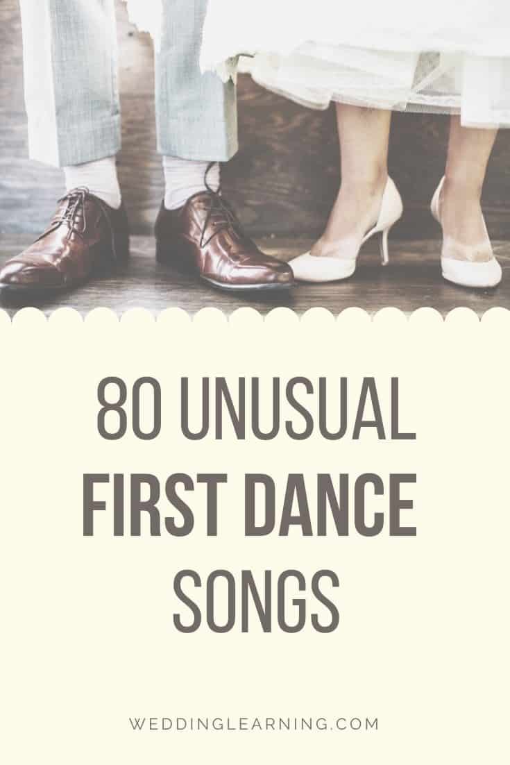 80 Most Unusual First Dance Songs For Weddings In 2024