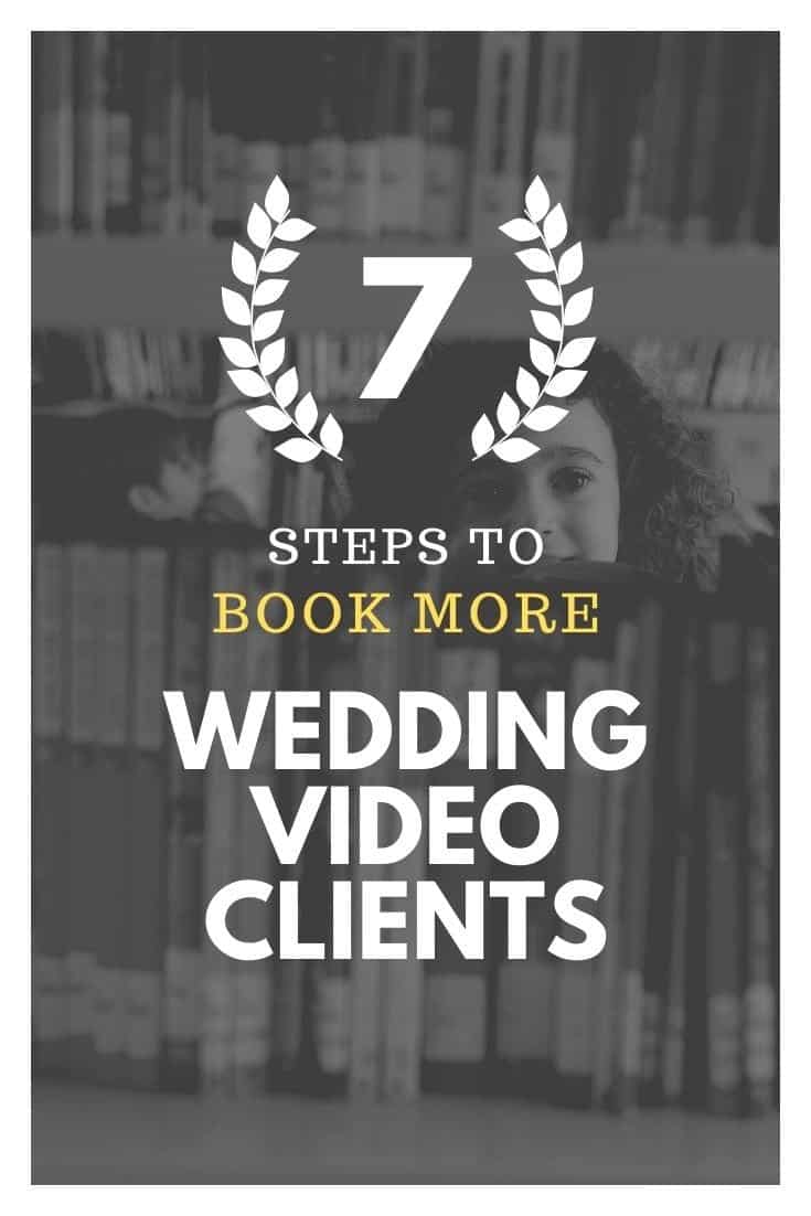 How to Book More Wedding Video Clients